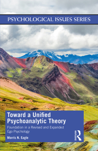 Cover image: Toward a Unified Psychoanalytic Theory 1st edition 9781032023168