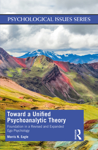 Cover image: Toward a Unified Psychoanalytic Theory 1st edition 9781032023168