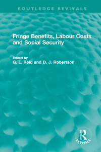表紙画像: Fringe Benefits, Labour Costs and Social Security 1st edition 9781032027180