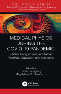 Cover image: Medical Physics During the COVID-19 Pandemic 1st edition 9780367700546