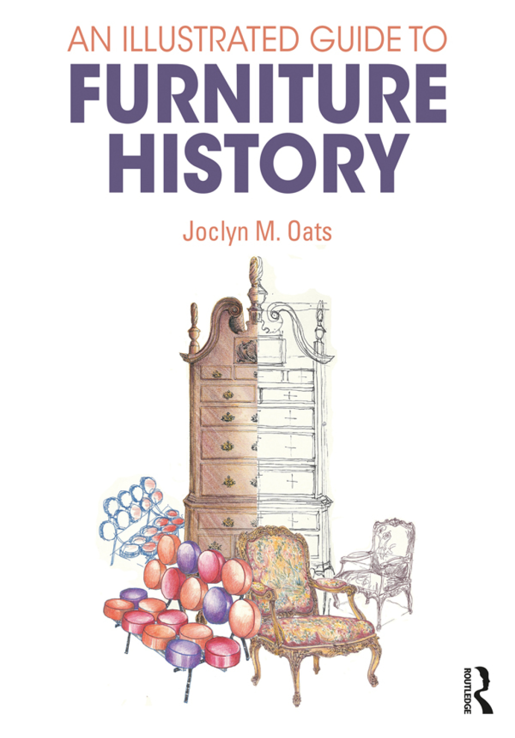 An Illustrated Guide to Furniture History 1st Edition