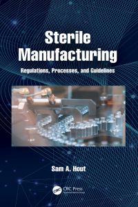 صورة الغلاف: Sterile Manufacturing 1st edition 9780367754358
