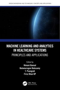 Imagen de portada: Machine Learning and Analytics in Healthcare Systems 1st edition 9780367487935