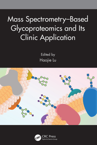 Cover image: Mass Spectrometry–Based Glycoproteomics and Its Clinic Application 1st edition 9781032028613