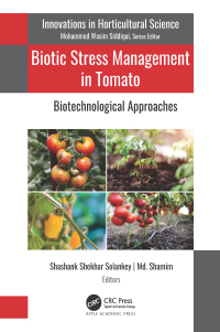 Cover image: Biotic Stress Management in Tomato 1st edition 9781774639566