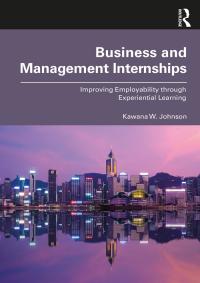 Cover image: Business and Management Internships 1st edition 9780367493318