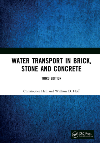 Cover image: Water Transport in Brick, Stone and Concrete 3rd edition 9780367371265