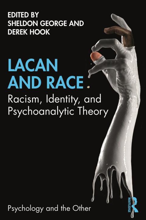 Lacan and Race: Racism, Identity, and Psychoanalytic Theory, 1st Edition - FULL INSTANT DOWNLOAD | PDF DOCX EPUB