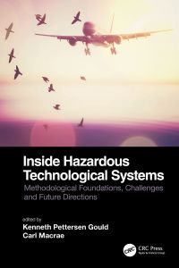 表紙画像: Inside Hazardous Technological Systems 1st edition 9781032033273