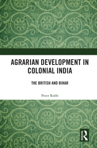 Omslagafbeelding: Agrarian Development in Colonial India 1st edition 9781032033020