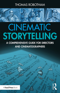 Cover image: Cinematic Storytelling 1st edition 9780367531430