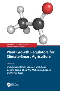 Cover image: Plant Growth Regulators for Climate-Smart Agriculture 1st edition 9780367623432