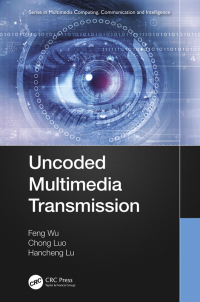 Immagine di copertina: Uncoded Multimedia Transmission 1st edition 9780367632977
