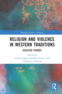 Cover image: Religion and Violence in Western Traditions 1st edition 9780367474362