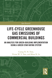 صورة الغلاف: Life-Cycle Greenhouse Gas Emissions of Commercial Buildings 1st edition 9780367646851