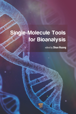 Cover image: Single-Molecule Tools for Bioanalysis 1st edition 9789814800440