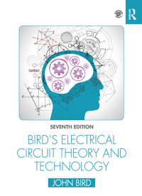 表紙画像: Bird's Electrical Circuit Theory and Technology 7th edition 9780367672225