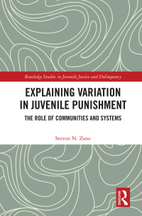 Cover image: Explaining Variation in Juvenile Punishment 1st edition 9780367471866
