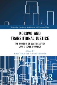 Omslagafbeelding: Kosovo and Transitional Justice 1st edition 9780367529017