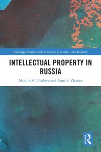 Omslagafbeelding: Intellectual Property in Russia 1st edition 9780367565633