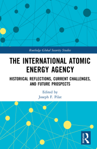 Cover image: The International Atomic Energy Agency 1st edition 9780367749156