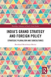 Titelbild: India’s Grand Strategy and Foreign Policy 1st edition 9780367553449