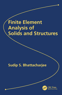 صورة الغلاف: Finite Element Analysis of Solids and Structures 1st edition 9780367437053