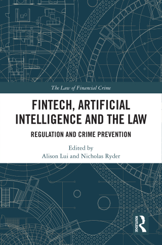 Cover image: FinTech, Artificial Intelligence and the Law 1st edition 9780367897659
