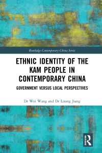 Titelbild: Ethnic Identity of the Kam People in Contemporary China 1st edition 9780367895808