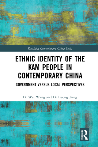Imagen de portada: Ethnic Identity of the Kam People in Contemporary China 1st edition 9780367895808