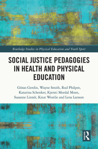 Imagen de portada: Social Justice Pedagogies in Health and Physical Education 1st edition 9780367435370