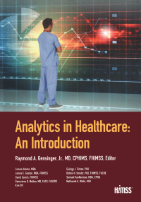 صورة الغلاف: Analytics in Healthcare 1st edition 9781938904646
