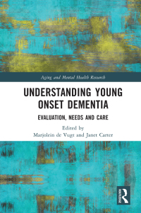 Cover image: Understanding Young Onset Dementia 1st edition 9780367568184