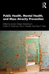 Imagen de portada: Public Health, Mental Health, and Mass Atrocity Prevention 1st edition 9780367612979