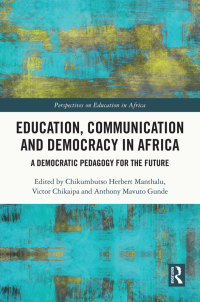 Imagen de portada: Education, Communication and Democracy in Africa 1st edition 9780367646110