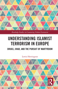 Titelbild: Understanding Islamist Terrorism in Europe 1st edition 9781032040257