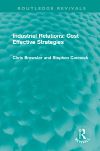 Cover image: Industrial Relations: Cost Effective Strategies 1st edition 9781032044057