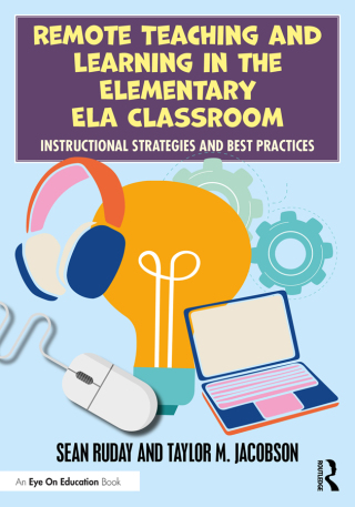 Omslagafbeelding: Remote Teaching and Learning in the Elementary ELA Classroom 1st edition 9780367723897