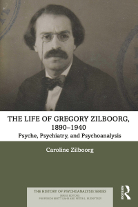 Imagen de portada: The Life of Gregory Zilboorg, 1890–1940 1st edition 9781032042060