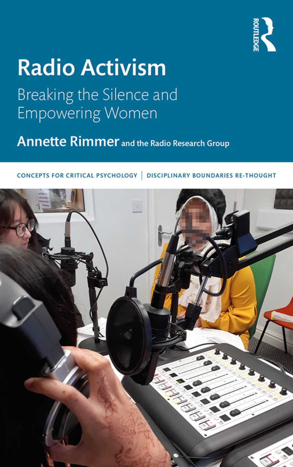 Radio Activism Breaking the Silence and Empowering Women 1st Edition