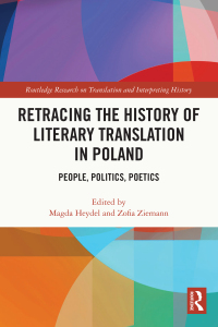 Cover image: Retracing the History of Literary Translation in Poland 1st edition 9780367343750