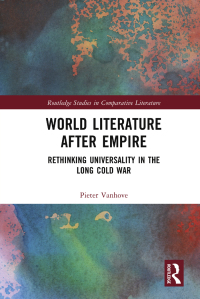 Imagen de portada: World Literature After Empire 1st edition 9781032044569