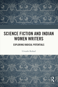 Cover image: Science Fiction and Indian Women Writers 1st edition 9780367527761