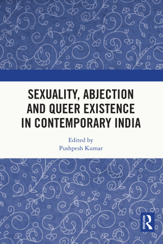 Titelbild: Sexuality, Abjection and Queer Existence in Contemporary India 1st edition 9781032203607