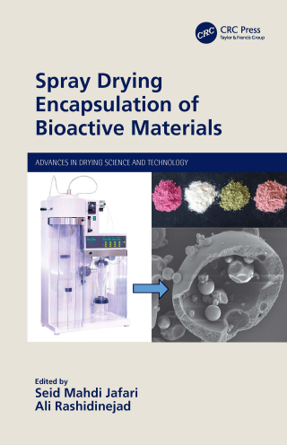 Cover image: Spray Drying Encapsulation of Bioactive Materials 1st edition 9781032044170