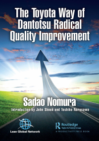 Imagen de portada: The Toyota Way of Dantotsu Radical Quality Improvement 1st edition 9780367672386