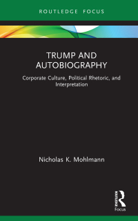 Cover image: Trump and Autobiography 1st edition 9781032025247