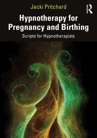 Immagine di copertina: Hypnotherapy for Pregnancy and Birthing 1st edition 9781032003504