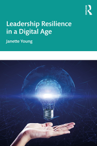 表紙画像: Leadership Resilience in a Digital Age 1st edition 9780367280963