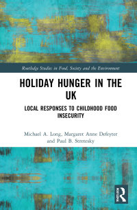 Cover image: Holiday Hunger in the UK 1st edition 9780367466176